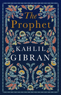 The Prophet: Annotated Edition with Illustrations - Paperback