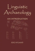 Linguistic Archaeology: An Introduction - Paperback