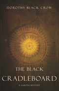 The Black Cradleboard: A Lakota Mystery - Paperback