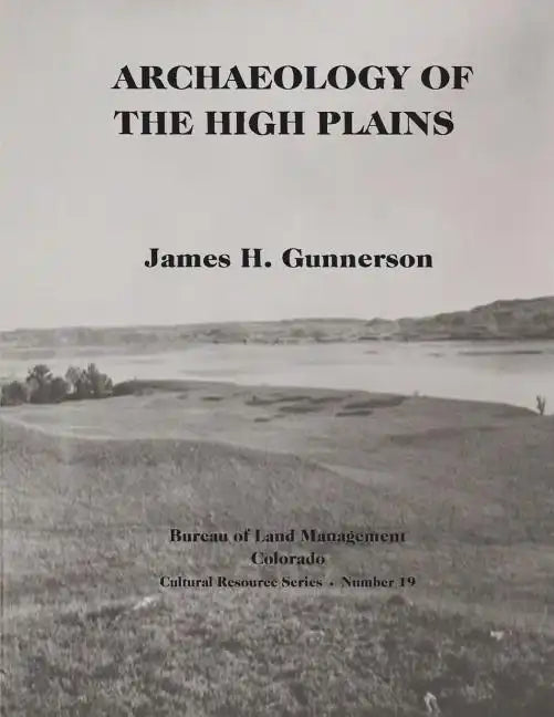 Archaeology of the High Plains - Paperback