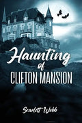 Haunting of Clifton Mansion - Paperback