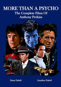 More Than A Psycho The Complete Films Of Anthony Perkins - Paperback