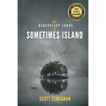 The Benevolent Lords of Sometimes Island - Paperback