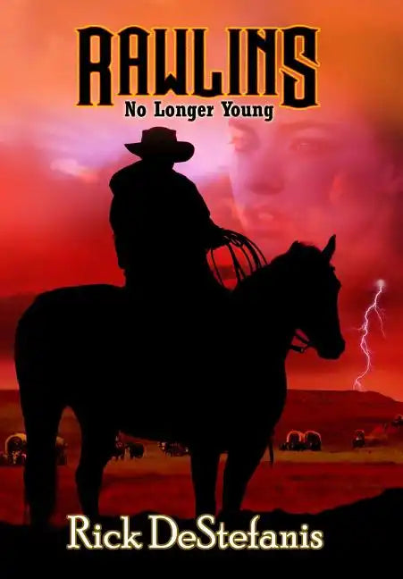 Rawlins, No Longer Young - Hardcover