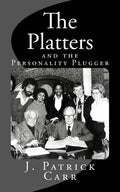 The Platters: and the Personality Plugger - Paperback