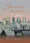 She so Loved the World...: Book 1 - Hardcover