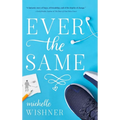 Ever the Same - Hardcover