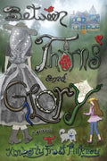 Between Thorns and Glory - Paperback
