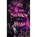 In the Shadow of a Hoax: Fareview Fairytale, book 2 - Paperback