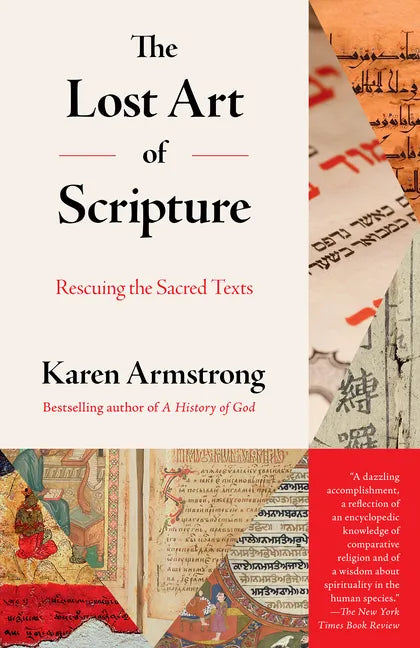 The Lost Art of Scripture: Rescuing the Sacred Texts - Paperback