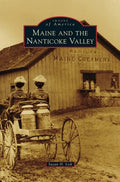 Maine and the Nanticoke Valley - Hardcover