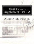 1890 Census Supplement N - Z - Paperback