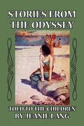 Stories from the Odyssey: Told to the Children - Paperback