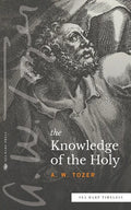 The Knowledge of the Holy (Sea Harp Timeless series) - Paperback