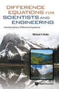 Difference Equations for Scientists and Engineering: Interdisciplinary Difference Equations - Hardcover