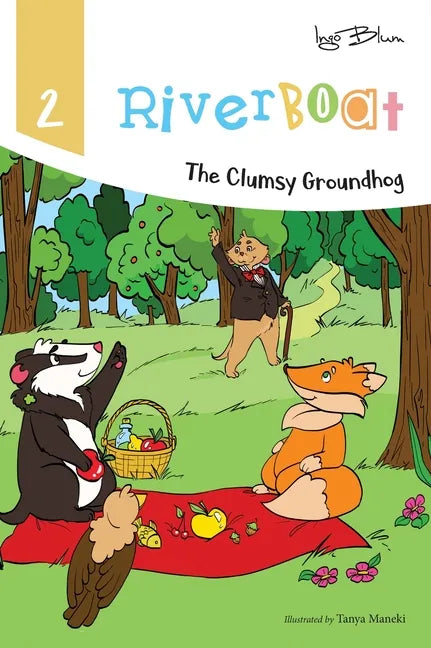 Riverboat: The Clumsy Groundhog - Hardcover