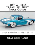 Hot Wheels Treasure Hunt Price Guide: 2017 Edition (1995 - 2016) - Paperback