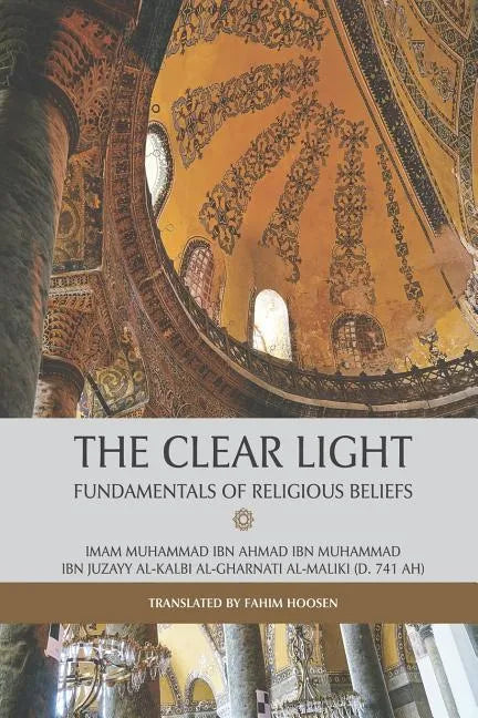 The Clear Light - Fundamentals of Religious Beliefs - Paperback