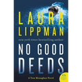 No Good Deeds: A Tess Monaghan Novel - Paperback