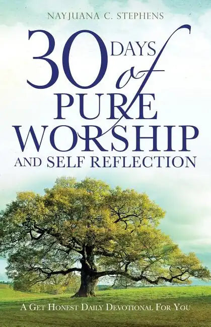 30 Days of Pure Worship and Self Reflection - Paperback