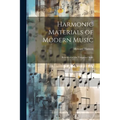Harmonic Materials of Modern Music; Resources of the Tempered Scale - Paperback