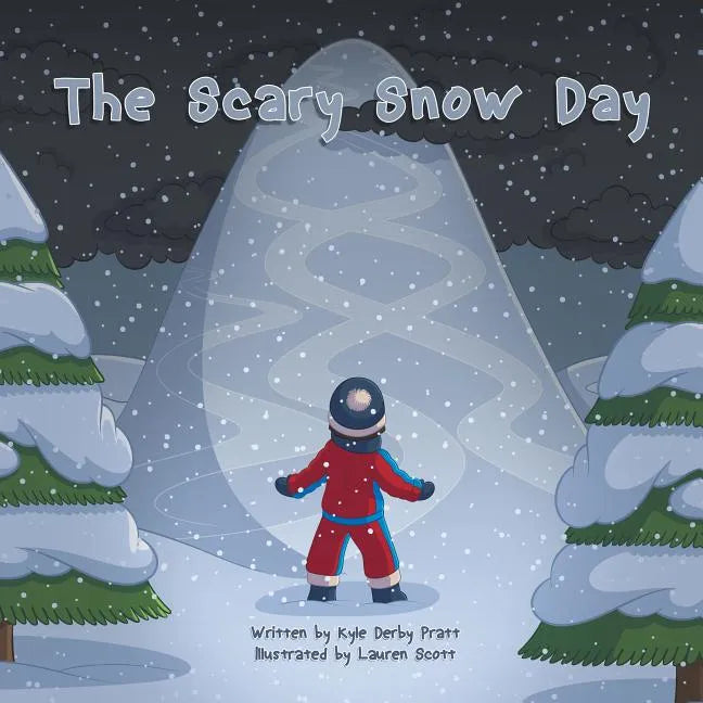 The Scary Snow Day: A Story with a Moral - Paperback