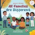 All Families Are Different: A Children's Book About Various Family Dynamics - Paperback