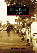 Cape Fear Lost - Paperback