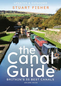 The Canal Guide: Britain's 55 Best Canals - Paperback