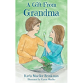 A Gift From Grandma - Paperback