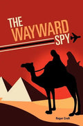 The Wayward Spy - Paperback