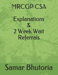MRCGP CSA Explanations & 2 Week Wait Referrals - Paperback