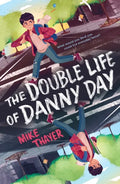The Double Life of Danny Day - Paperback