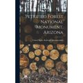 Petrified Forest National Monument, Arizona - Hardcover