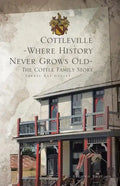 Cottleville: Where History Never Grows Old: Second Edition - Paperback