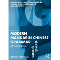 Modern Mandarin Chinese Grammar: A Practical Guide - Paperback