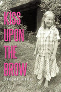 Kiss Upon the Brow - Paperback
