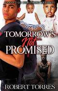 Tomorrow's Not Promised - Paperback