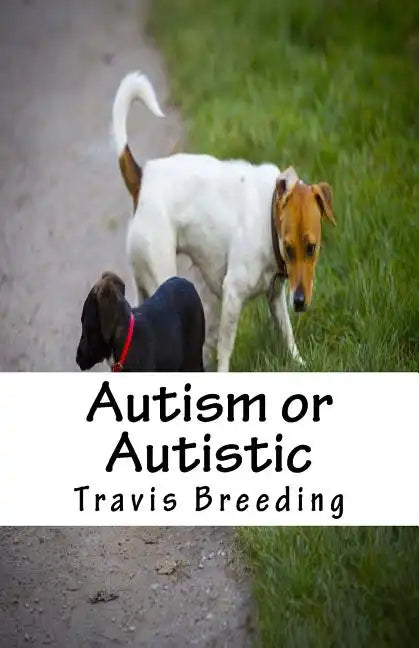 Autism or Autistic - Paperback