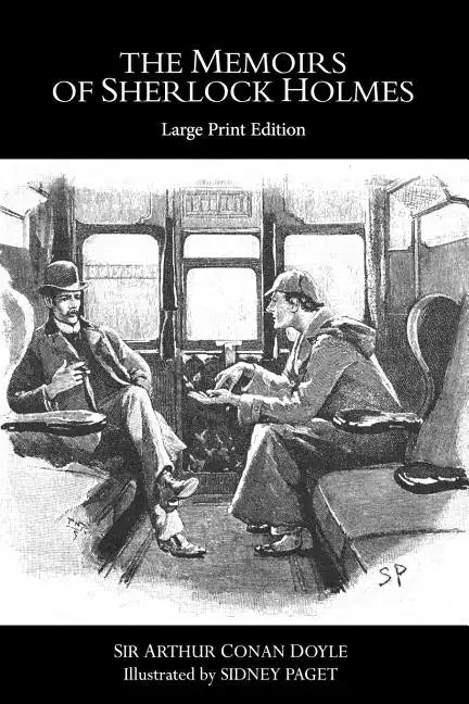 The Memoirs of Sherlock Holmes: Large Print Edition - Paperback