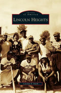 Lincoln Heights - Hardcover