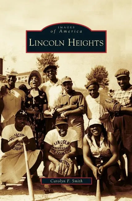 Lincoln Heights - Hardcover