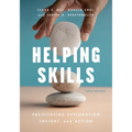 Helping Skills: Facilitating Exploration, Insight, and Action - Paperback