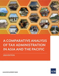 A Comparative Analysis of Tax Administration in Asia and the Pacific: 2020 Edition - Paperback