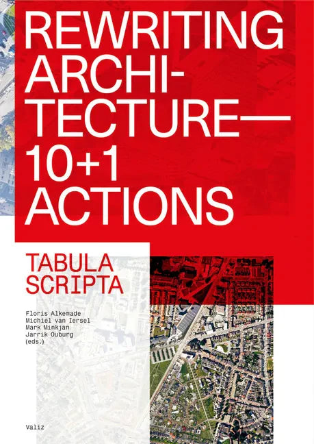 Rewriting Architecture: 10+1 Actions for an Adaptive Architecture - Paperback