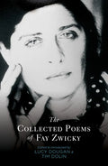 The Collected Poems of Fay Zwicky - Paperback