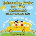 Subtraction Books for Kids Math Essentials Children's Arithmetic Books - Paperback