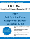 FTCE 061 Exceptional Student Education K-12: FTCE ESE Exceptional Student Education - Paperback