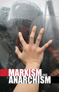 Marxism and Anarchism - Paperback