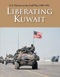 U.S. Marines in the Gulf War, 1990-1991: Liberating Kuwait - Paperback
